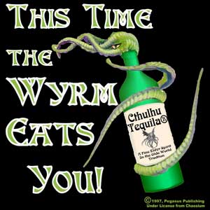 (image for) Cthulhu Tequila - This time the Wyrm Eats YOU! 100% cotton. 