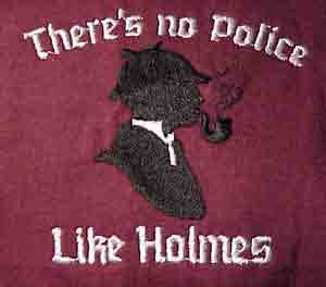 (image for) Embroidered Theres No Police Like Holmes Polo Shirt