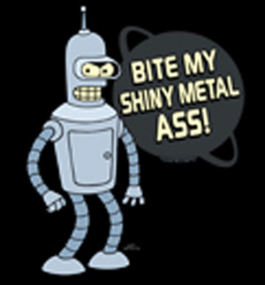 (image for) Bite My Shiny Metal Ass Bender shirt - Click Image to Close