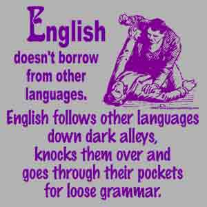 (image for) English Doesn't Borrow from Other Languages T Shirt 100% Cott - Click Image to Close