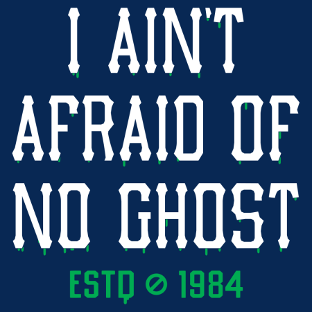 (image for) I Ain't Afraid of No Ghost T-Shirt