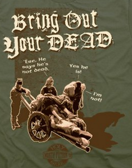 (image for) Bring Out Your Dead T-Shirt