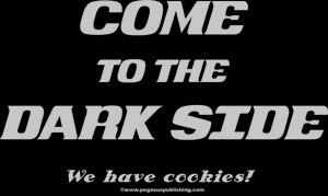 (image for) Come to the DARK SIDE - We have Cookies! T-Shirt
