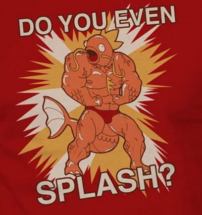(image for) Do You Even Splash MagiKarp T-Shirt