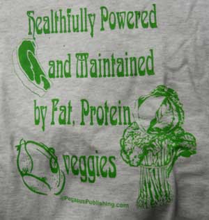 (image for) Healthfully Powered by Fat, Protein & Veggies T-Shirt
