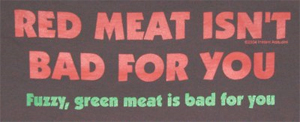 (image for) Red Meat Isn't Bad Shirt
