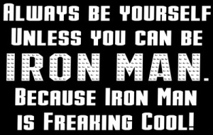 (image for) Be Iron Man T-Shirt