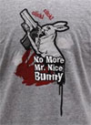 (image for) No More Mr Nice Bunny Shirt - Click Image to Close