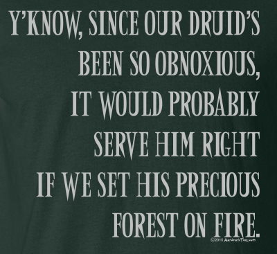 (image for) Obnoxious Druid T-Shirt