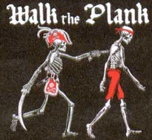 (image for) Walk the Plank Shirt