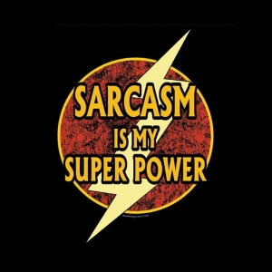 (image for) Sarcasm is My Superpower T-Shirt