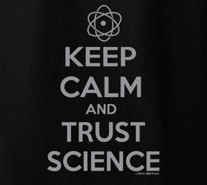 (image for) Keep Calm and Trust Science T-Shirt