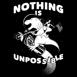 (image for) Nothing is Unpossible T-Shirt