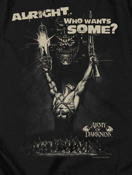 (image for) Army of Darkness Who Wants Some T-Shirt
