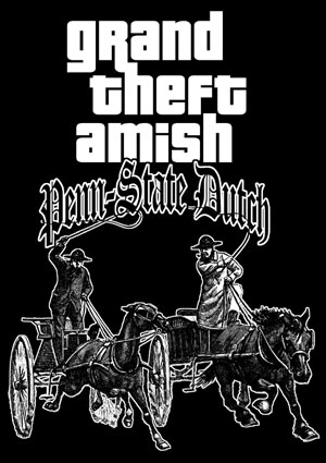 (image for) Grand Theft Amish Shirt