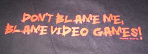 (image for) Blame Video Games Shirt