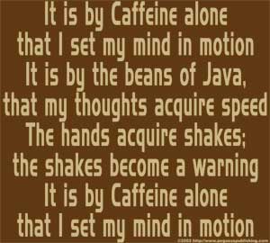 (image for) Caffeine Sets My Mind In Motion... T Shirt 100% Cotton
