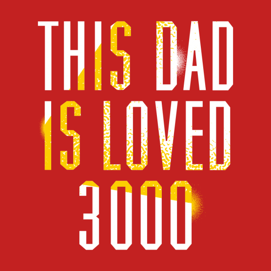 (image for) This Dad is Loved 3000 T-Shirt