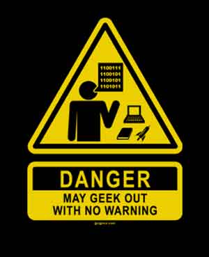 (image for) Danger May Geek With No Warning Shirt