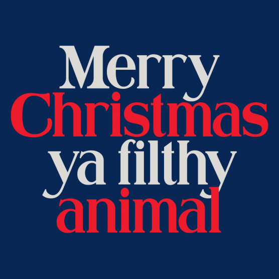 (image for) Merry Christmas Ya Filthy Animal T-Shirt - Click Image to Close