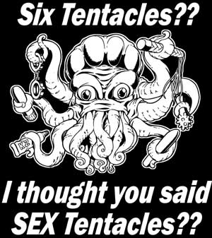 (image for) Six Tentacles? I thought you said Sex Tentacles! T-Shirt 10