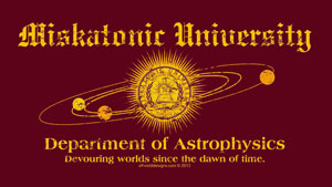 (image for) Miskatonic University Dept of Astrophysics T-Shirt - Click Image to Close