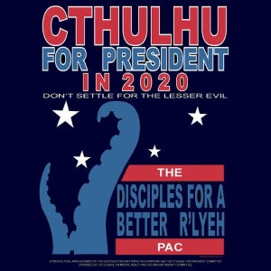 (image for) Cthuhlu 2020 Presidential T-Shirt