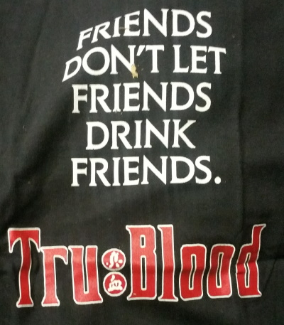 (image for) Friends Don't Let Friends Drink Friends Tru-Blood T-Shirt - Click Image to Close