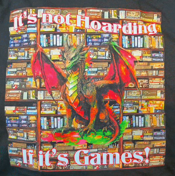It's Not Hoarding if It's Games T-shirt (image for) It's Not Hoarding if It's Games T-shirt