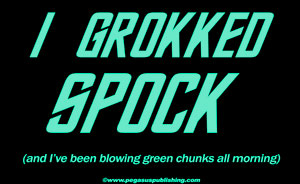(image for) I Grokked Spock Shirt - Click Image to Close