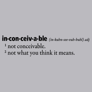 (image for) Inconceivable T-Shirt - Click Image to Close