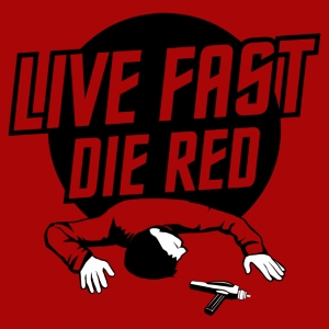 (image for) Live Fast Die Red T-Shirt