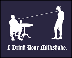 (image for) I Drink Your Milkshake Shirt - Click Image to Close