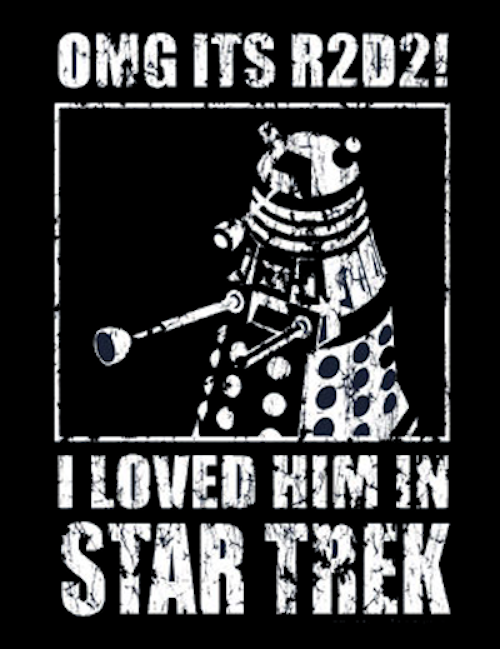 (image for) OMG Loved Him in Star Trek R2D2 T-Shirt - Click Image to Close