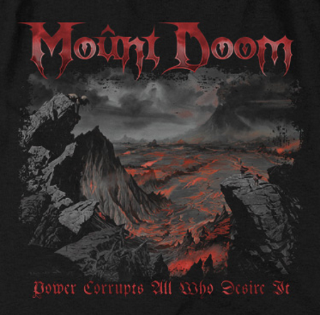 (image for) Power Corrupts Mt Doom T-Shirt - Click Image to Close