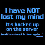 (image for) Backed up on the Server Shirt