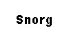 (image for) Snorg