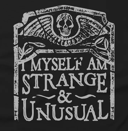 (image for) Strange & Unusual T-Shirt - Click Image to Close