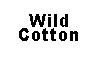 (image for) Wild Cotton