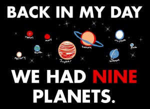 (image for) Back in my day we had NINE Planets Women's Cut T-Shirt
